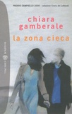 Chiara Gamberale - La Zona Cieca.