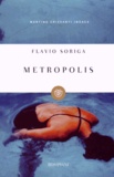 Flavio Soriga - Metropolis.