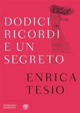 Enrica Tesio - Dodici ricordi un segreto.