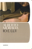 Alberto Moravia - Io e lui.