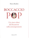 Marco Bardini - Boccaccio pop - Usi, riusi e abusi del Decameron nella contemporaneità.