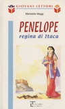 Maristella Maggi - Penelope regina di Itaca.