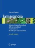 Francesco Capasso et R. de Pasquale - Farmacognosia - Botanica, chimica e farmacologia delle piante medicinali.
