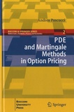 Andrea Pascucci - PDE and Martingale Methods in Option Pricing.