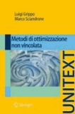 Marco Sciandrone et Luigi Grippo - Metodi di ottimizzazione non vincolata.