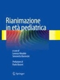 Lorenzo Mirabile - Rianimazione in età pediatrica.