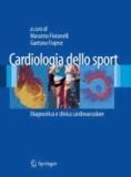 Massimo Fioranelli - Cardiologia dello Sport - Diagnostica e clinica cardiovascolare.