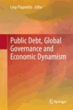 Luigi Paganetto - Public Debt, Global Governance and Economic Dynamism.