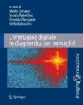 Mario Coriasco - L'Immagine Digitale in Diagnostica Per Immagini: Tecniche E Applicazioni.