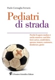 Paolo Cornaglia Ferraris - Pediatri di strada.