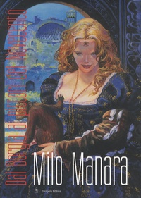 Vincenzo Mollica - Milo Manara - Dai Borgia ai pittori del Novecento.