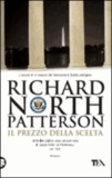 Richard N. Patterson - Il prezzo della scelta.