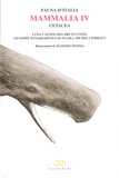 Luigi Cagnolaro et Bruno Cozzi - Fauna d'Italia - Tome XLIX, Mammalia IV Cetacea.