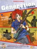 Yannick Robert - Génération Guitare - Méthode de guitare. 2 CD audio