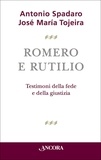 Antonio Spadaro et José Maria Tojeira - Romero e Rutilio.