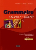 Julien Gauthier et Lidia Parodi - Grammaire savoir-faire - Niveau faux débutant intermédiaire. 1 Cédérom