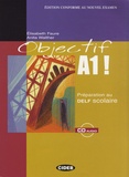 Elisabeth Faure et Anita Walther - Objectif A1 ! - Préparation au DELF scolaire. 1 CD audio