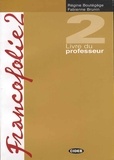 Régine Boutégège et Fabienne Brunin - Francofolie 2 - Livre du professeur.