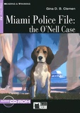 Gina D. B. Clemen - Miami Police File: the O'Nell Case. 1 CD audio
