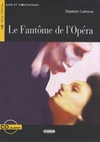 Gaston Leroux - Le Fantôme de l'Opéra - Niveaux 3 B1. 1 CD audio
