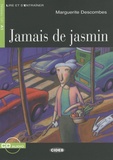 Marguerite Descombes - Jamais de jasmin. 1 CD audio