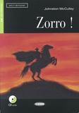 Johnston McCulley - Zorro ! - Niveau Un A1. 1 CD audio
