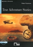 Peter Foreman - True Adventure Stories. 1 CD audio