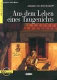 Joseph von Eichendorff - Aus dem Leben eines Taugenichts. 1 CD audio