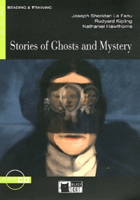 Joseph Sheridan Le Fanu et Rudyard Kipling - Stories of Ghosts and Mystery. 1 CD audio