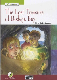 Gina D. B. Clemen - The Lost Treasure of Bodega Bay. 1 CD audio
