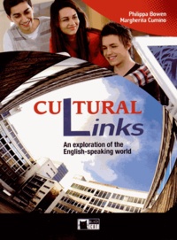 Philippa Bowen et Margherita Cumino - Cultural Links - An exploration of the English-speaking world.