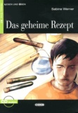 Sabine Werner - Das geheime Rezept. 1 CD audio