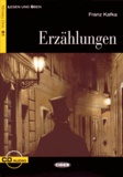 Franz Kafka - Erzählungen. 1 CD audio