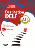 Maud Charpentier et Elisabeth Faure - Destination DELF A1 - Préparation au DELF scolaire et junior. 1 Cédérom
