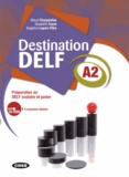 Maud Charpentier et Elisabeth Faure - Destination DELF A2 - Préparation au DELF scolaire et junior. 1 Cédérom