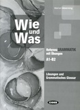 Marion Weerning - Wie und was - Lösungen und Grammatisches Glossar.