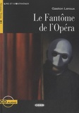 Gaston Leroux - Le fantôme de l'opéra - Niveau Trois B1.