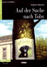Sabine Werner - Auf der Suche nach Toby. 1 CD audio