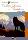 Gina D. B. Clemen - The Great Adventure at Yellowstone. 1 CD audio