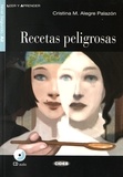 Cristina M. Alegre Palazon - Recetas peligrosas. 1 CD audio