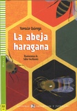 Horacio Quiroga - La abeja haragana. 1 CD audio