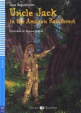 Jane Cadwallader et Gustavo Mazali - Uncle Jack in the Amazon Rainforest. 1 CD audio
