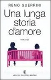 Remo Guerrini - Una lunga storia d'amore.
