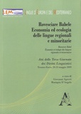 Giovanni Agresti et Mariapia D'Angelo - Rovesciare Babele - Economie et écologie des langues régionales ou minoritaires.