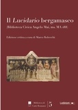 Marco Robecchi - Il Lucidario bergamasco - (Biblioteca Civica Angeli Mai, ms MA 188).