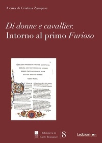 Cristina Zampese - Di donne e cavallier - Intorno al primo Furioso.