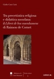 Giulio Cura Curà - Tra precettistica religiosa e didattica mondana - Il Libret de bos ensenhamens di Raimon de Cornet.