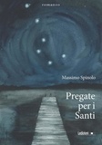 Max Spinolo - Pregate per i Santi.