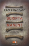 Paola Barbato - Scripta manent.