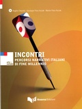 Angelo Chiuchiu et Giuseppe Pace Asciak - Incontri, Percorsi narrativi italiani di fine millennio.
